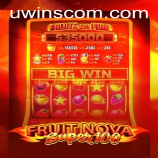 Exploring the Exciting World of FruitNovaSuper100 at UWINS Casino